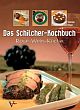 Das Schilcher Kochbuch
