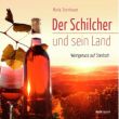 Der Schilcher und sein Land