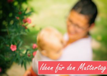 Muttertag Ideen
